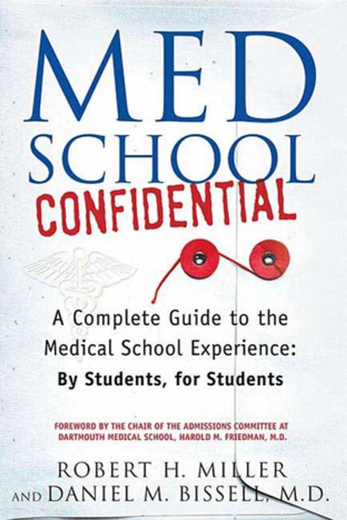 Cover of the book Med School Confidential by Robert H. Miller, Dan Bissell, M.D., St. Martin's Press