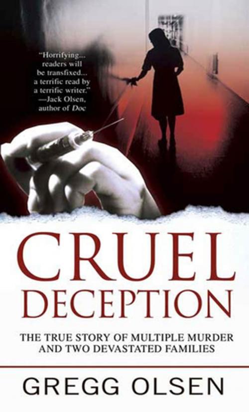 Cover of the book Cruel Deception by Gregg Olsen, St. Martin's Press