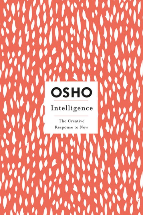 Cover of the book Intelligence by Osho, St. Martin's Press