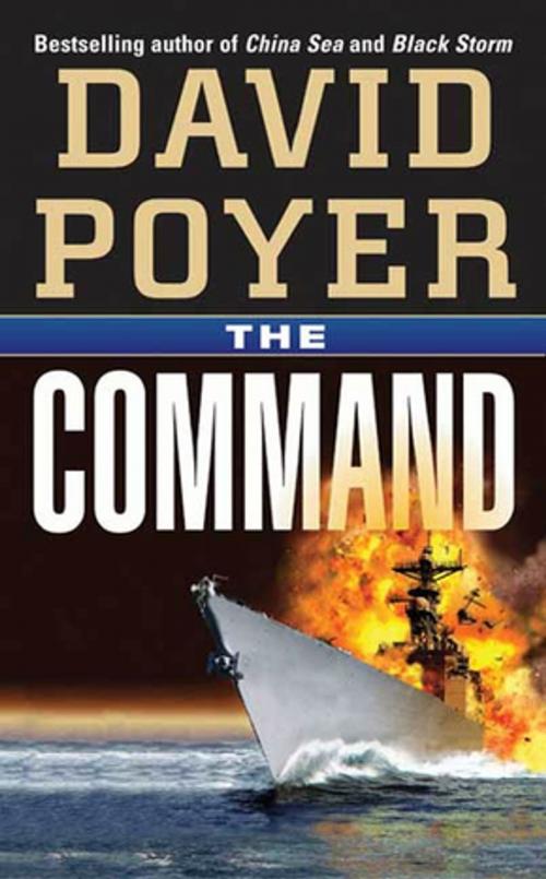 Cover of the book The Command by David Poyer, St. Martin's Press