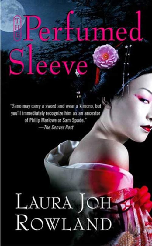 Cover of the book The Perfumed Sleeve by Laura Joh Rowland, St. Martin's Press