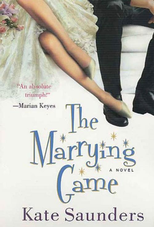 Cover of the book The Marrying Game by Kate Saunders, St. Martin's Press