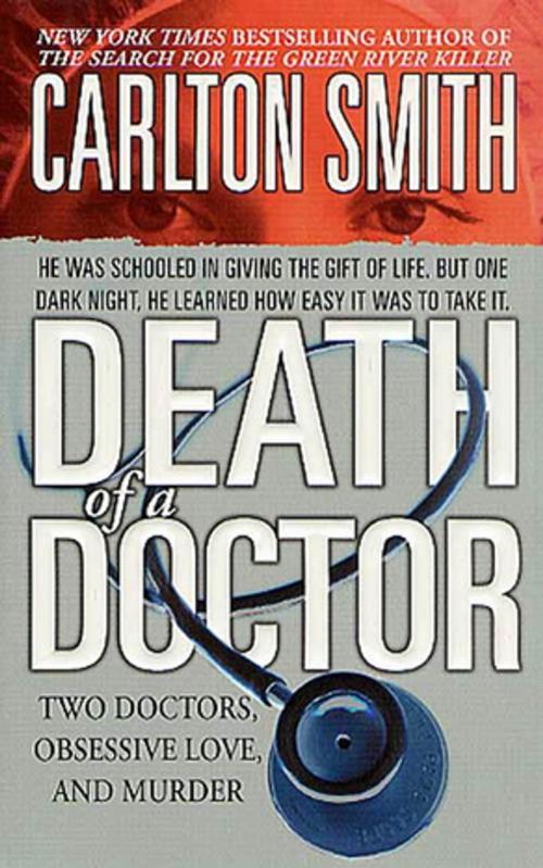 Cover of the book Death of a Doctor by Carlton Smith, St. Martin's Press