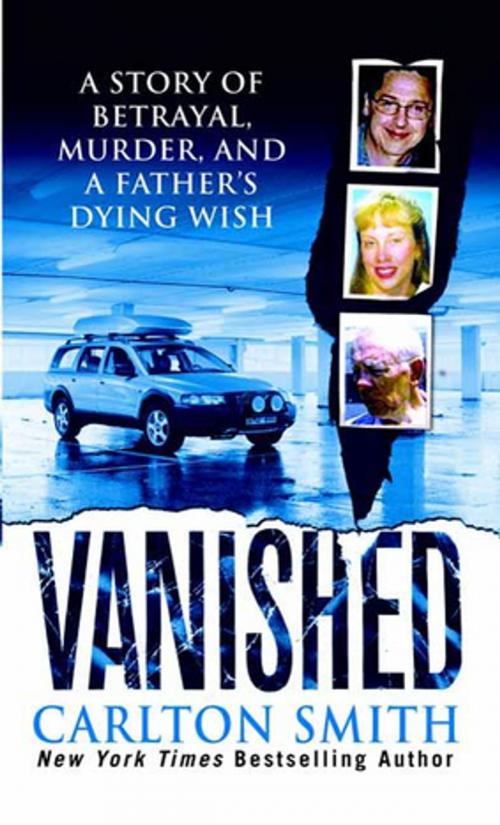 Cover of the book Vanished by Carlton Smith, St. Martin's Press