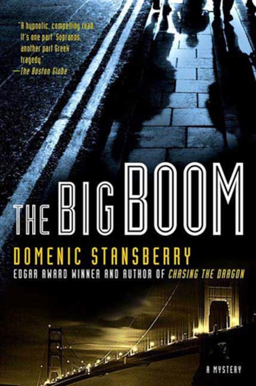 Cover of the book The Big Boom by Domenic Stansberry, St. Martin's Press