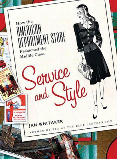 Cover of the book Service and Style by Jan Whitaker, St. Martin's Press