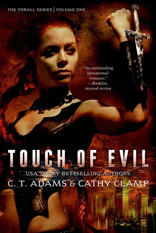 Cover of the book Touch of Evil by Cathy Clamp, C.T. Adams, Tom Doherty Associates