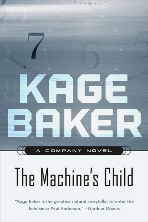 Cover of the book The Machine's Child by Kage Baker, Tom Doherty Associates