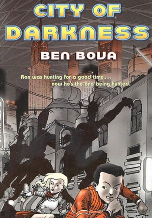 Cover of the book City of Darkness by Ben Bova, Tom Doherty Associates