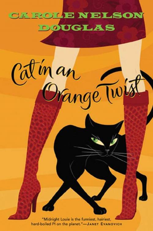 Cover of the book Cat in an Orange Twist by Carole Nelson Douglas, Tom Doherty Associates