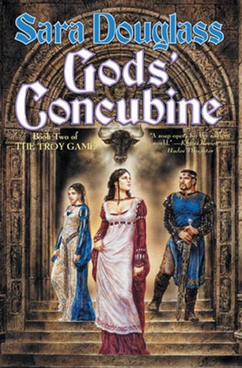Cover of the book Gods' Concubine by Sara Douglass, Tom Doherty Associates