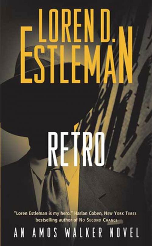 Cover of the book Retro by Loren D. Estleman, Tom Doherty Associates