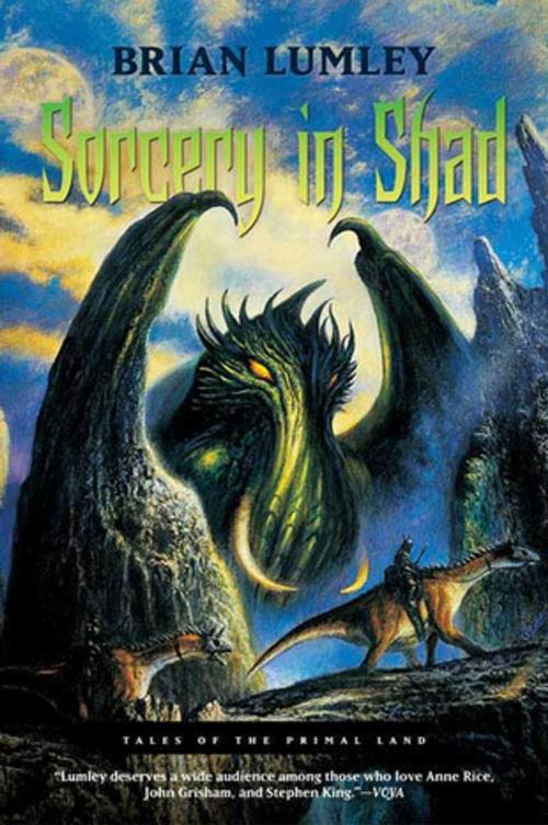 Cover of the book Sorcery in Shad by Brian Lumley, Tom Doherty Associates