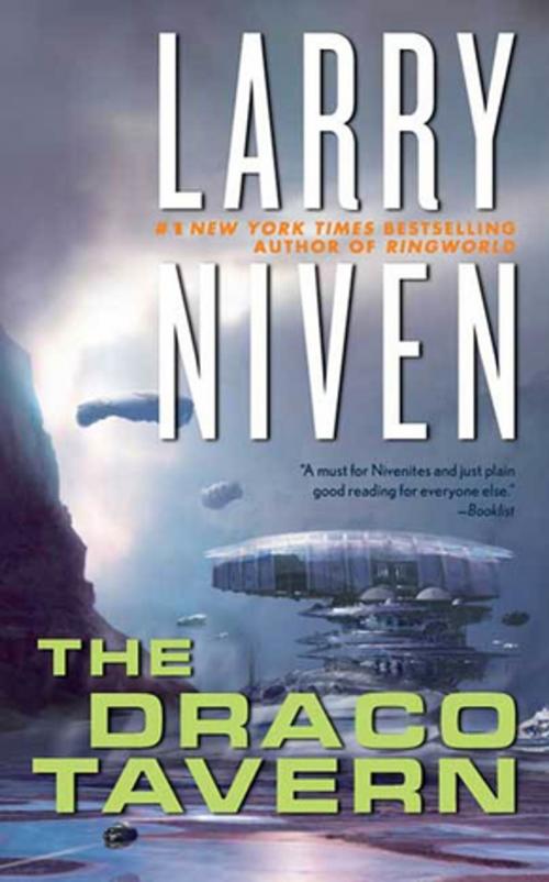 Cover of the book The Draco Tavern by Larry Niven, Tom Doherty Associates