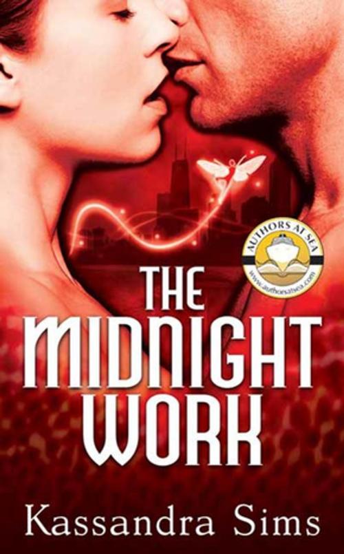 Cover of the book The Midnight Work by Kassandra Sims, Tom Doherty Associates