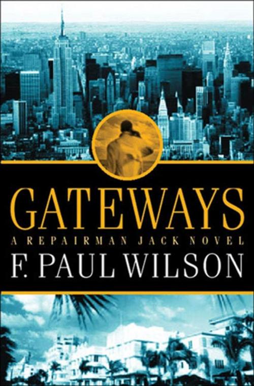 Cover of the book Gateways by F. Paul Wilson, Tom Doherty Associates