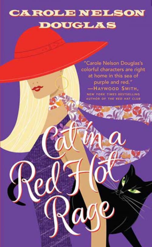 Cover of the book Cat in a Red Hot Rage by Carole Nelson Douglas, Tom Doherty Associates