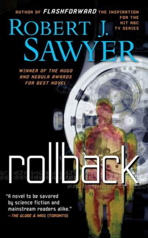 Cover of the book Rollback by Robert J. Sawyer, Tom Doherty Associates