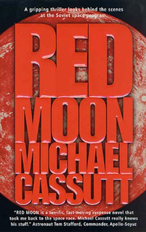 Cover of the book Red Moon by Michael Cassutt, Tom Doherty Associates