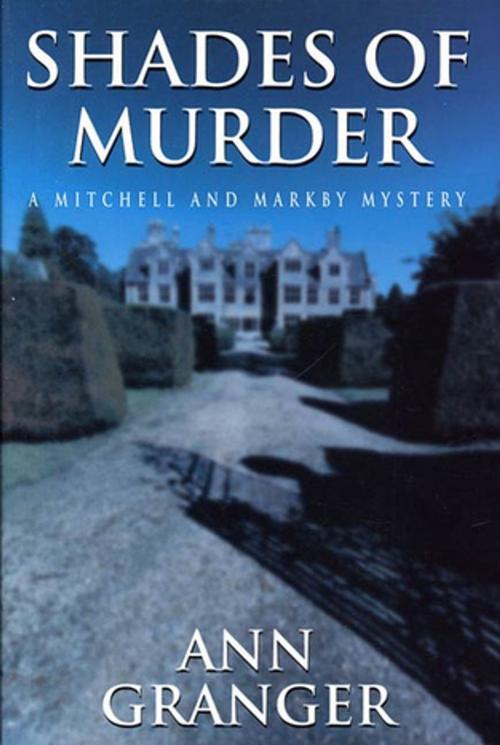 Cover of the book Shades of Murder by Ann Granger, St. Martin's Press