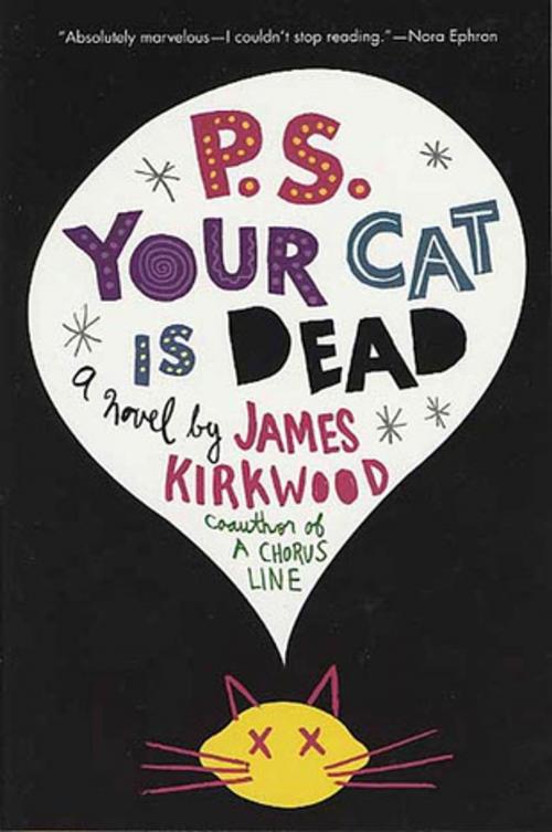 Cover of the book P.S. Your Cat Is Dead by James Kirkwood, St. Martin's Press
