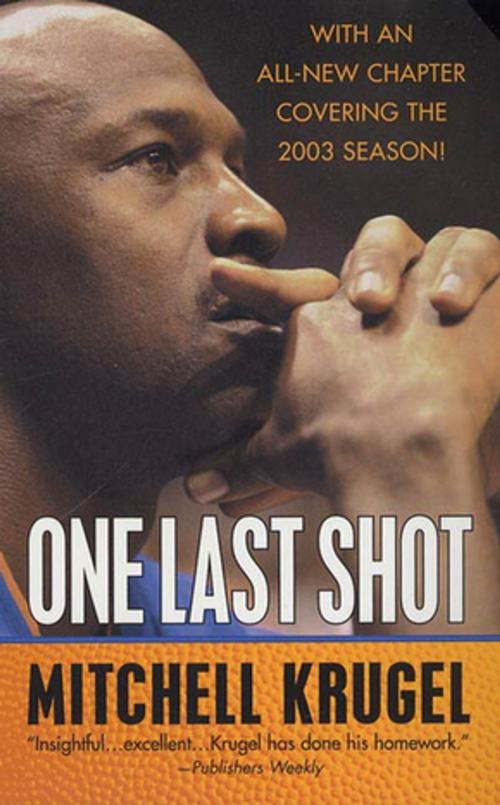 Cover of the book One Last Shot by Mitchell Krugel, St. Martin's Press