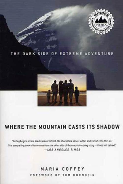 Cover of the book Where the Mountain Casts Its Shadow by Maria Coffey, St. Martin's Press