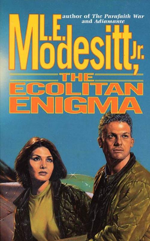 Cover of the book The Ecolitan Enigma by L. E. Modesitt Jr., Tom Doherty Associates