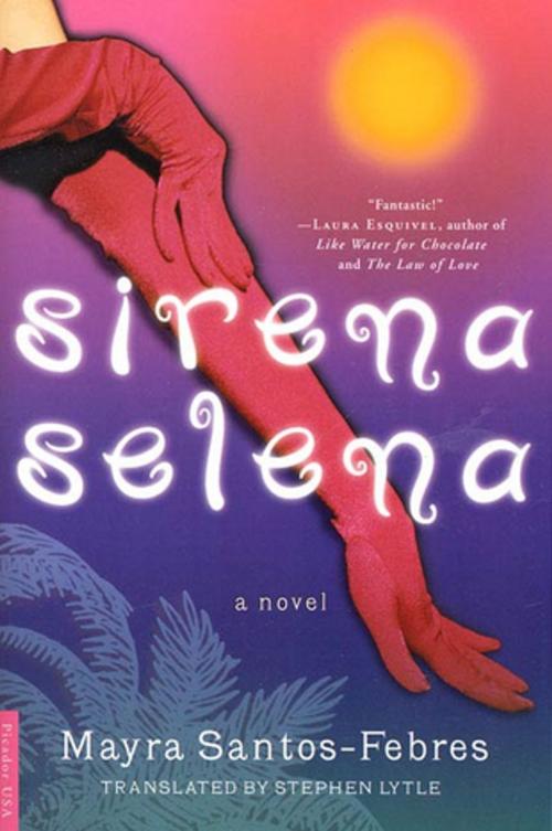 Cover of the book Sirena Selena by Mayra Santos-Febres, Picador