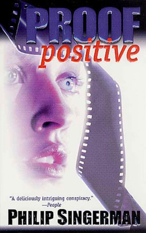 Cover of the book Proof Positive by Philip Singerman, Tom Doherty Associates