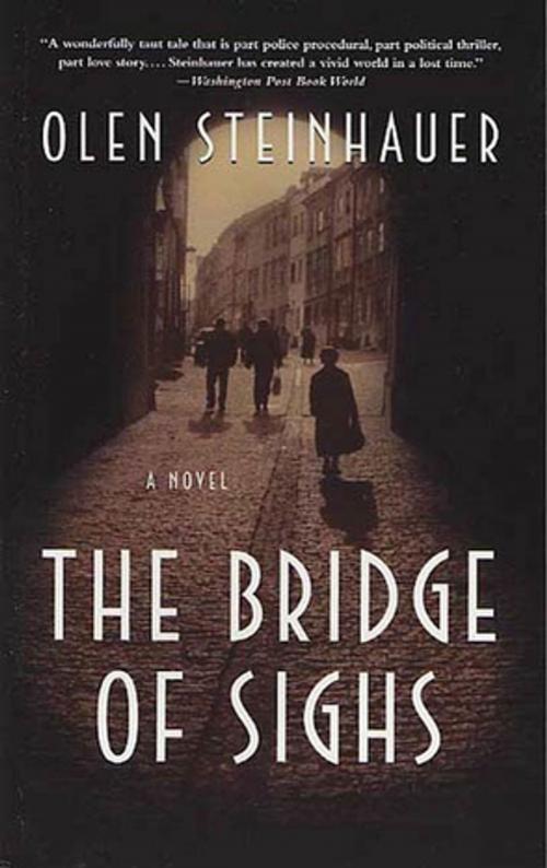 Cover of the book The Bridge of Sighs by Olen Steinhauer, St. Martin's Press