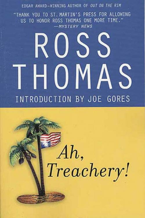 Cover of the book Ah, Treachery! by Ross Thomas, St. Martin's Press