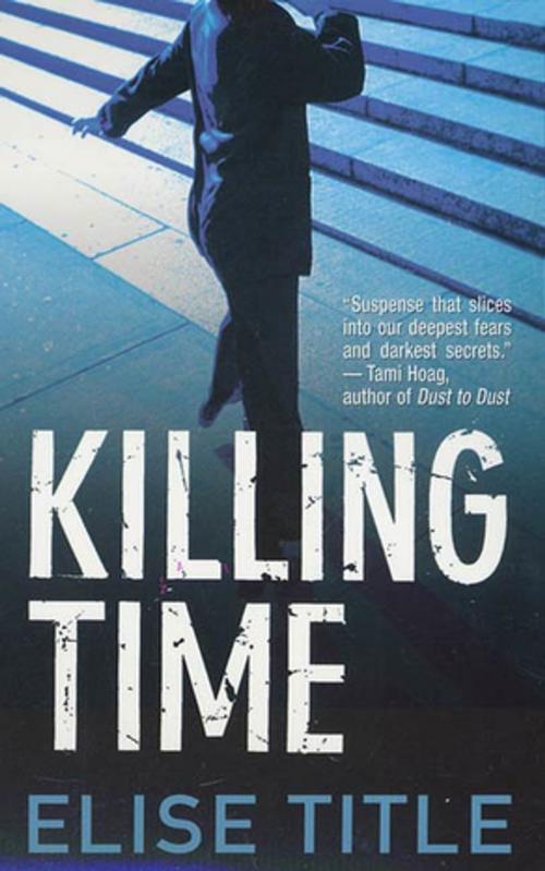 Cover of the book Killing Time by Elise Title, St. Martin's Press