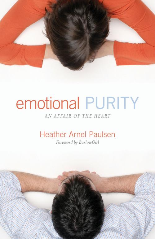 Cover of the book Emotional Purity (Includes Study Questions): An Affair of the Heart by Heather Arnel Paulsen, Crossway