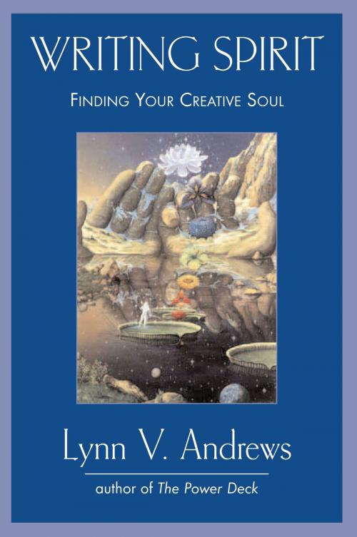 Cover of the book Writing Spirit by Lynn V. Andrews, Penguin Publishing Group