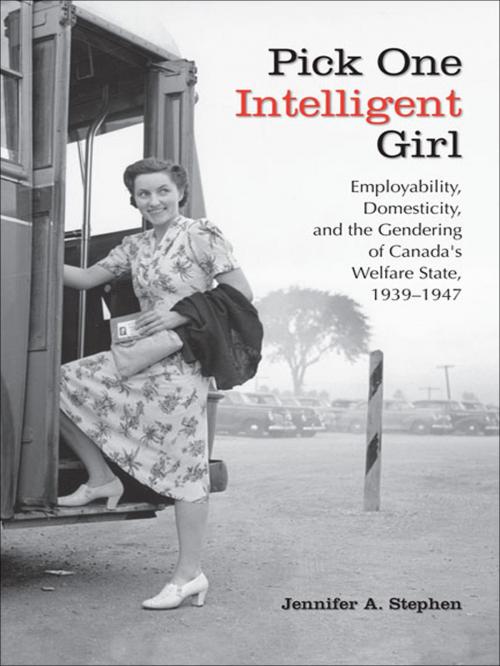 Cover of the book Pick One Intelligent Girl by Jennifer Anne Stephen, University of Toronto Press, Scholarly Publishing Division