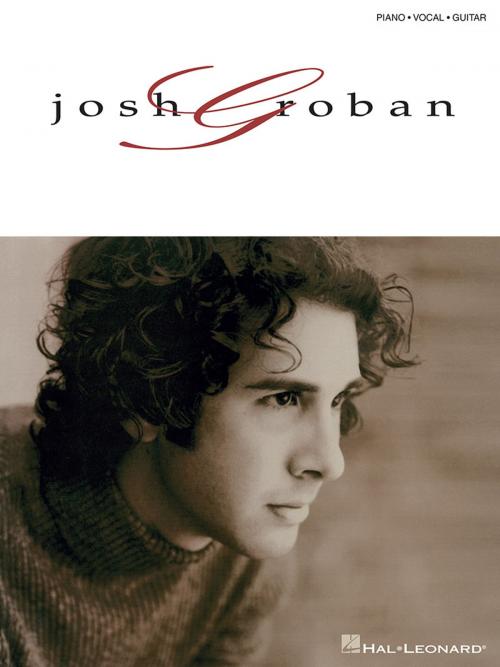 Cover of the book Josh Groban (Songbook) by Josh Groban, Hal Leonard
