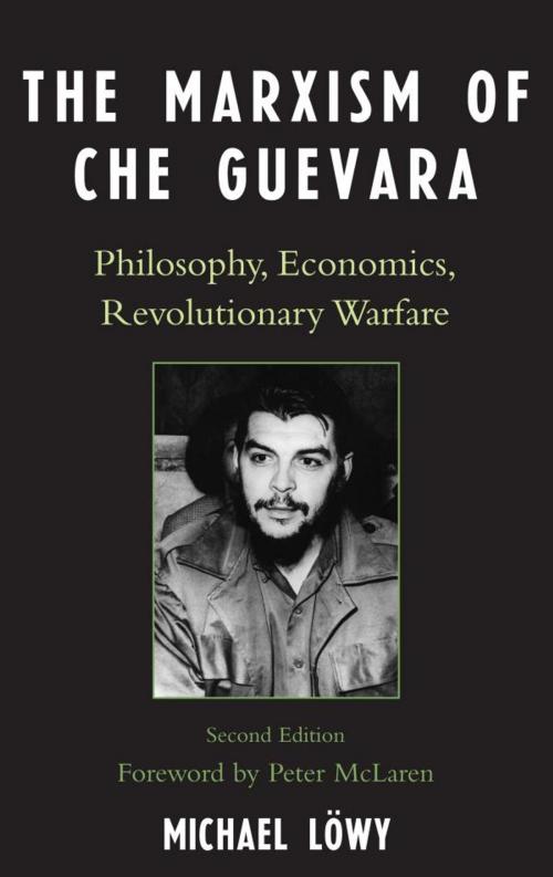 Cover of the book The Marxism of Che Guevara by Michael Löwy, Rowman & Littlefield Publishers