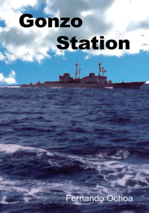 Cover of the book Gonzo Station by Fernando Ochoa, Xlibris US