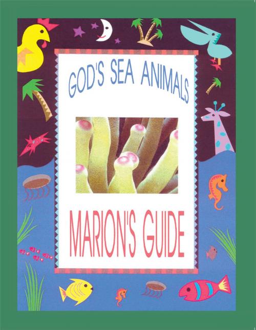 Cover of the book God's Sea Animals I by Marion Wehmeyer, Trafford Publishing