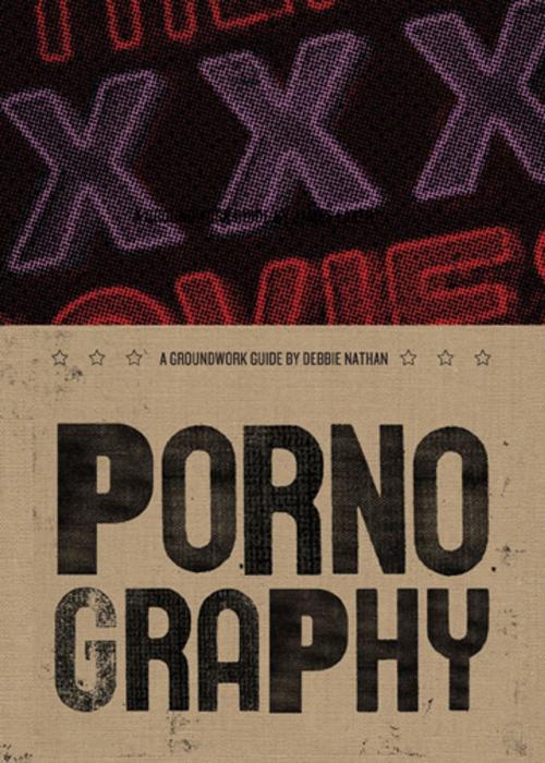Cover of the book Pornography by Debbie Nathan, Jane Springer, Groundwood Books Ltd