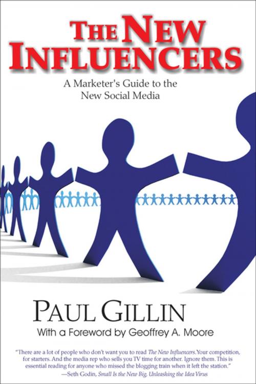 Cover of the book The New Influencers by Paul Gillin, Linden Publishing
