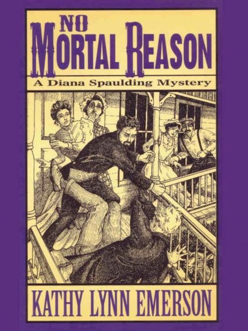 Cover of the book No Mortal Reason by Kathy Lynn Emerson, Belgrave House