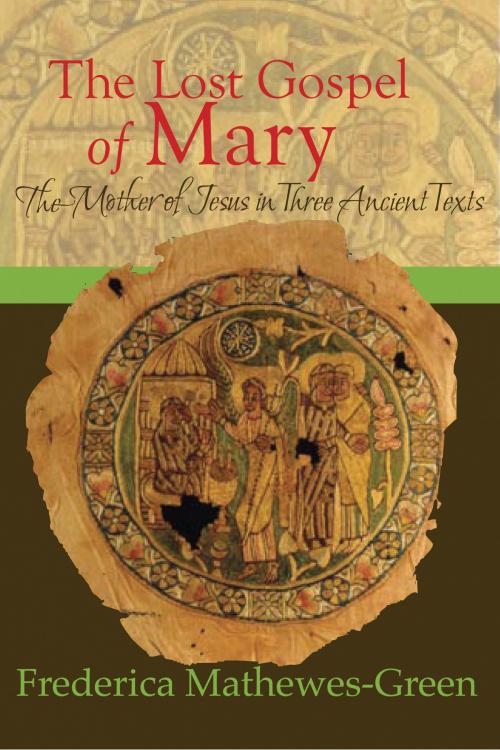 Cover of the book The Lost Gospel of Mary by Frederica Mathewes-Green, Paraclete Press