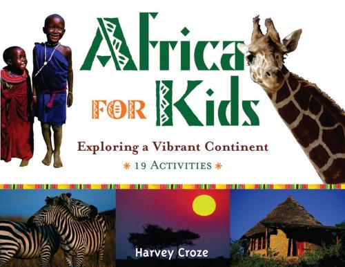 Cover of the book Africa for Kids by Harvey Croze, Chicago Review Press