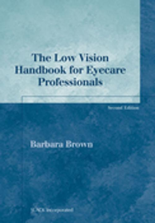 Cover of the book Low Vision Handbook for Eyecare Professionals, Second Edition by , SLACK Incorporated