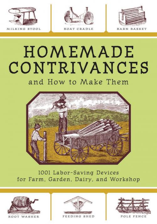 Cover of the book Homemade Contrivances and How to Make Them by , Skyhorse