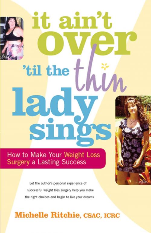 Cover of the book It Ain’t Over ‘till the Thin Lady Sings by Michelle Ritchie, CSAC, ICRC, Turner Publishing Company