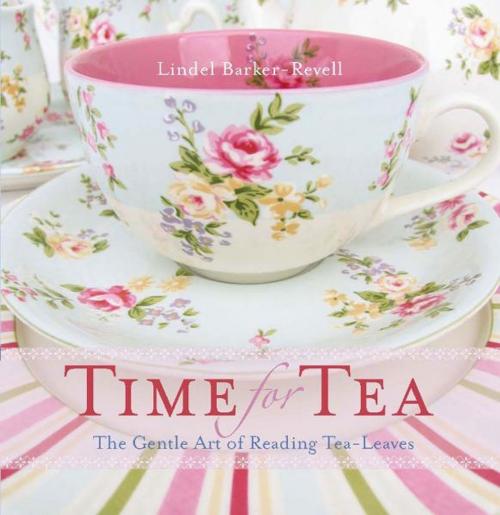 Cover of the book Time for Tea by Lindel Barker-Revell, Allen & Unwin