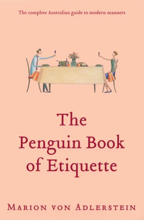 Cover of the book The Penguin Book of Etiquette by Marion von Adlerstein, Penguin Random House Australia